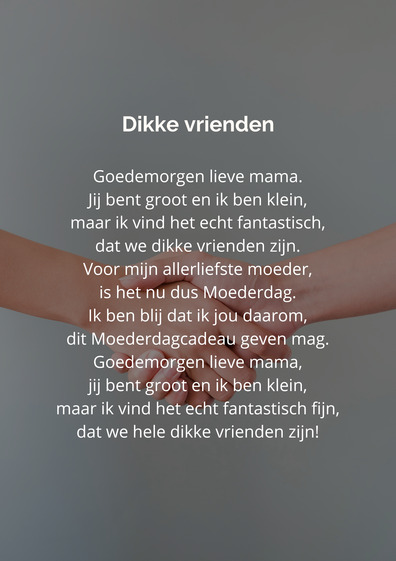 Dikke vrienden, gedicht voor moederdag